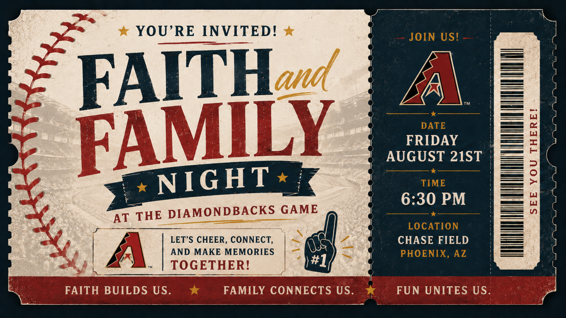Faith and Family Night at the Diamondbacks game - Friday August 21st at 6:30 PM, Chase Field Phoenix AZ